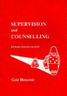 Supervision and Counselling; Revised Edition