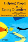Helping people with eating disorders: A clinical guide to assessment and treatment