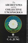 The Archetypes and the Collective Unconscious (Collected Works: Vol. 9 Part 1)