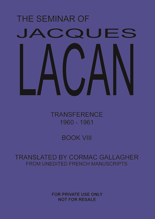 The Seminar of Jacques Lacan VIII: Transference