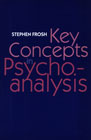 Key Concepts in Psychoanalysis
