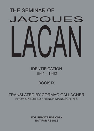 The Seminar of Jacques Lacan IX: Identification