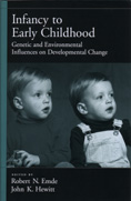 Infancy to Early Childhood: Genetic and Environmental Change