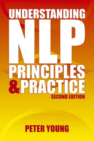 Understanding NLP: Principles and Practice: Second Edition