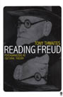Reading Freud: Psychoanalysis as Cultural History