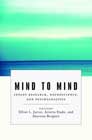 Mind to Mind: Infant Research, Neuroscience, and Psychoanalysis