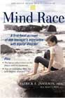 Mind Race: A First-Hand Account of One Teenager's Experience With Bipolar Disorder