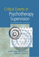 Critical Events in Psychotherapy Supervision: An Interpersonal Approach