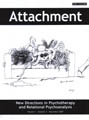 Attachment: New Directions in Psychotherapy and Relational Psychoanalysis - Vol.1 No.3