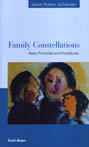 Family Constellations: Basic Principles and Procedures