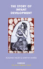 The Story of Infant Development