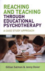 Reaching and Teaching Through Educational Psychotherapy: A Case Study Approach