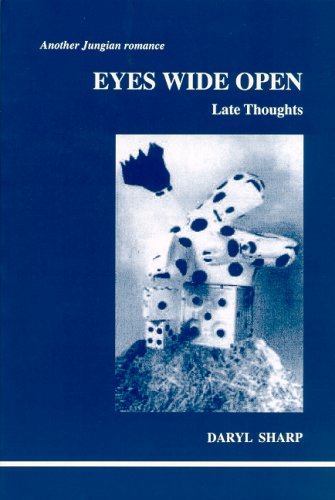 Eyes Wide Open: Late Thoughts: Another Jungian Romance