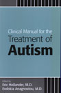 Clinical Manual for the Treatment of Autism
