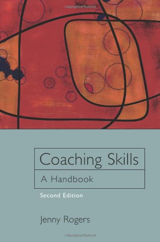 Coaching Skills: A Handbook: Second Edition