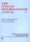 The Italian Psychoanalytic Annual 2008: Theory and Observation: Redefining the Field: Rivista di Psicoanalisi - Journal of the Italian Psychoanalytic Society
