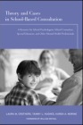 Theory and Cases in School-based Consultation: A Resource for School Psychologists, School Counselors, Special Educators, and Other Mental Health Professionals
