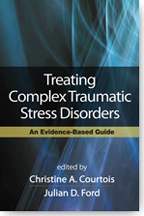 Treating Complex Traumatic Stress Disorders: An Evidence-Based Guide