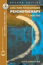 Long-term Psychodynamic Psychotherapy: A Basic Text: Second Revised Edition
