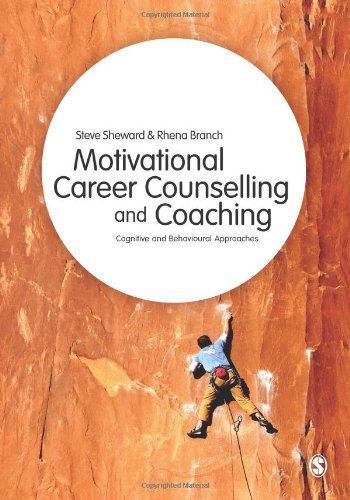 Motivational Career Counselling and Coaching: Cognitive and Behavioural Approaches