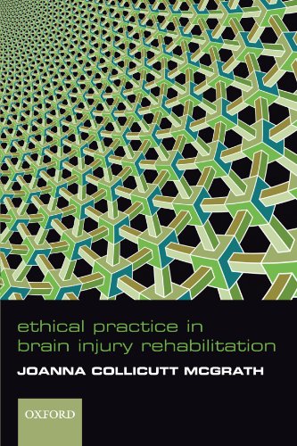 Ethical Practice in Brain Injury Rehabilitation