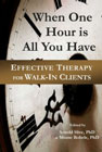 When One Hour Is All You Have: Effective Therapy for Walk-In Clients