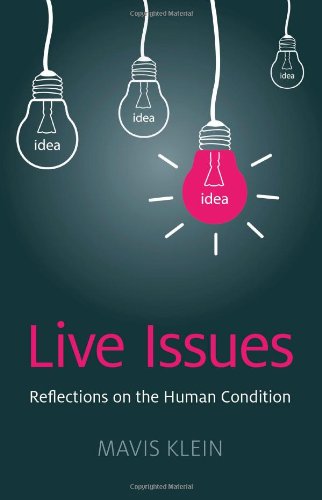 Live Issues: Reflections on the Human Condition
