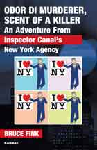 Odor di Murderer, Scent of a Killer: An Adventure From Inspector Canal's New York Agency