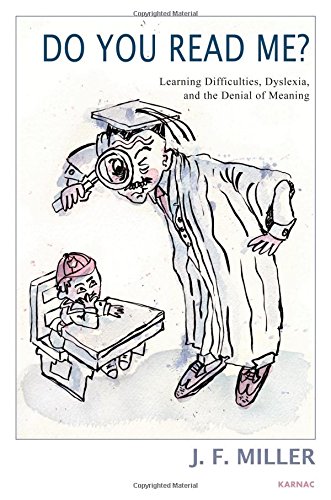 Do You Read Me?: Learning Difficulties, Dyslexia and the Denial of Meaning