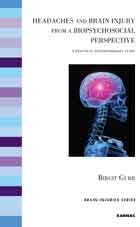 Headaches and Brain Injury from a Biopsychosocial Perspective: A Practical Psychotherapy Guide