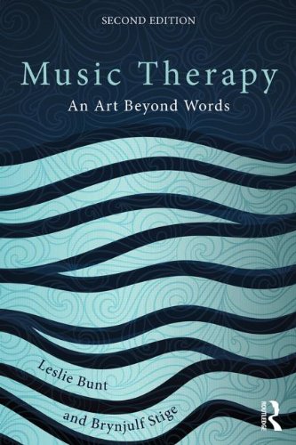 Music Therapy: An Art Beyond Words: Second Edition