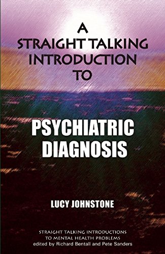 A Straight Talking Introduction to Psychiatric Diagnosis