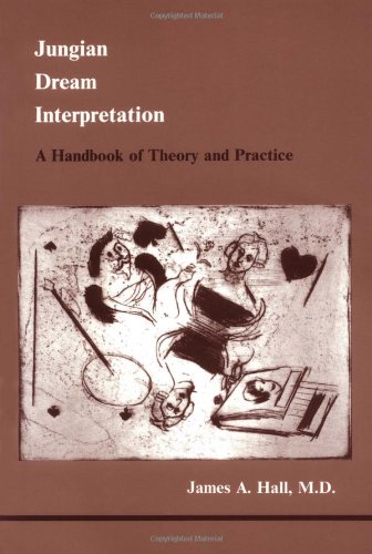 Jungian Dream Interpretation: A Handbook of Theory and Practice