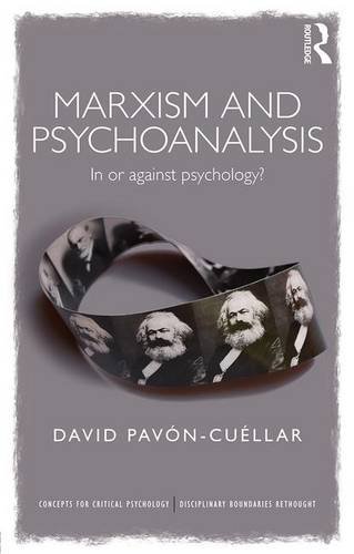 Marxism and Psychoanalysis: In or Against Psychology?