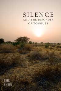 Silence and the Disorder of Tongues