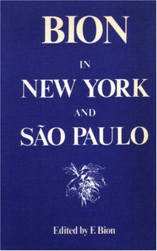 Bion in New York and Sao Paulo