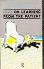 On Learning From the Patient