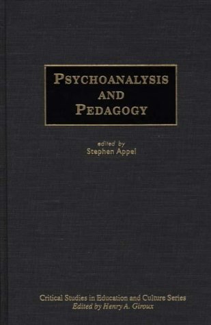 Psychoanalysis and Pedagogy