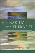 The Making of A Therapist: A Practical Guide for the Inner Journey