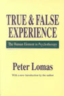 True and False Experience: The human element in psychotherapy