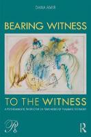 Bearing Witness to the Witness: A Psychoanalytic Perspective on Four Modes of Traumatic Testimony
