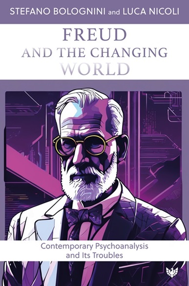 Freud and the Changing World: Contemporary Psychoanalysis and Its Troubles
