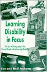 Learning Disabilities in Focus: The Use of Photography in the Care of People with Learning Disabilities