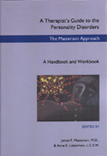 A Therapist's Guide to the Personality Disorders: The Masterson Approach: A Handbook and Workbook