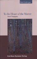 To the Heart of the Matter: Brief Therapies