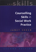 Counselling Skills in Social Work Practice: Second Edition
