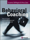 Behavioral Coaching: Building Sustainable Personal and Organizational Strengths