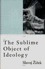 The Sublime Object of Ideology