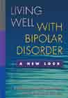 Living Well with Bipolar Disorder: DVD