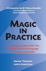 Magic in Practice: Introducing Medical NLP: The Art and Science of Language in Healing and Health